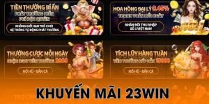 Chường trình khuyến mãi tết 23Win siêu hấp dẫn