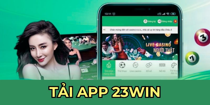 Lưu ý tải app 23WIN